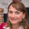 Patti Andrich - Vision Beyond Sight with Dr. Lynn Hellerstein