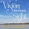 Copy of Vision Beyond Sight Podcast Guest Covers (7)